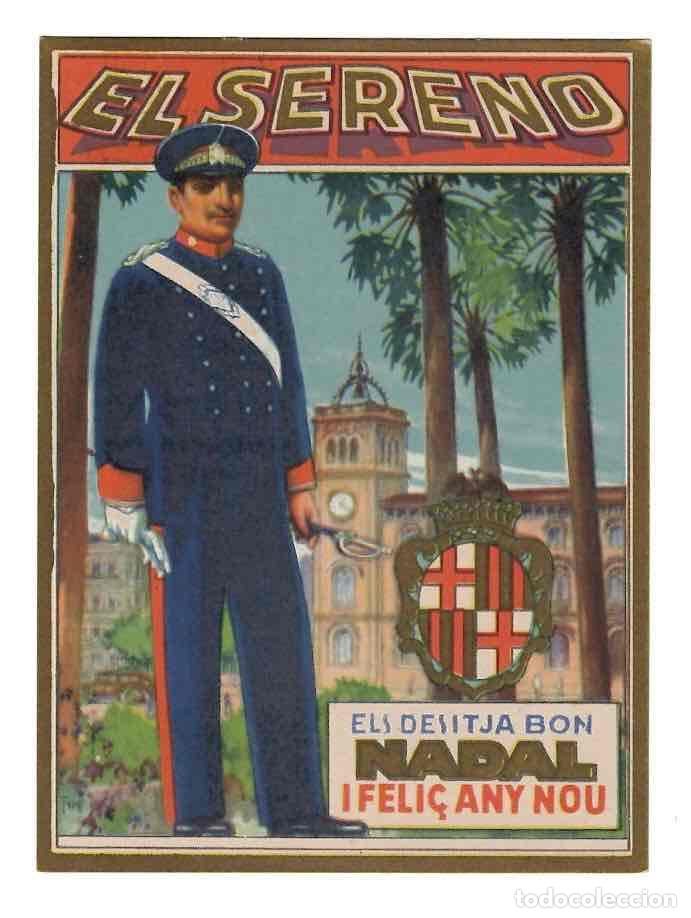 Postales: TARJETA POSTAL FELICITACION EL SERENO ELS DESITJA BON NADAL I FELI&Ccedil; ANY NOU