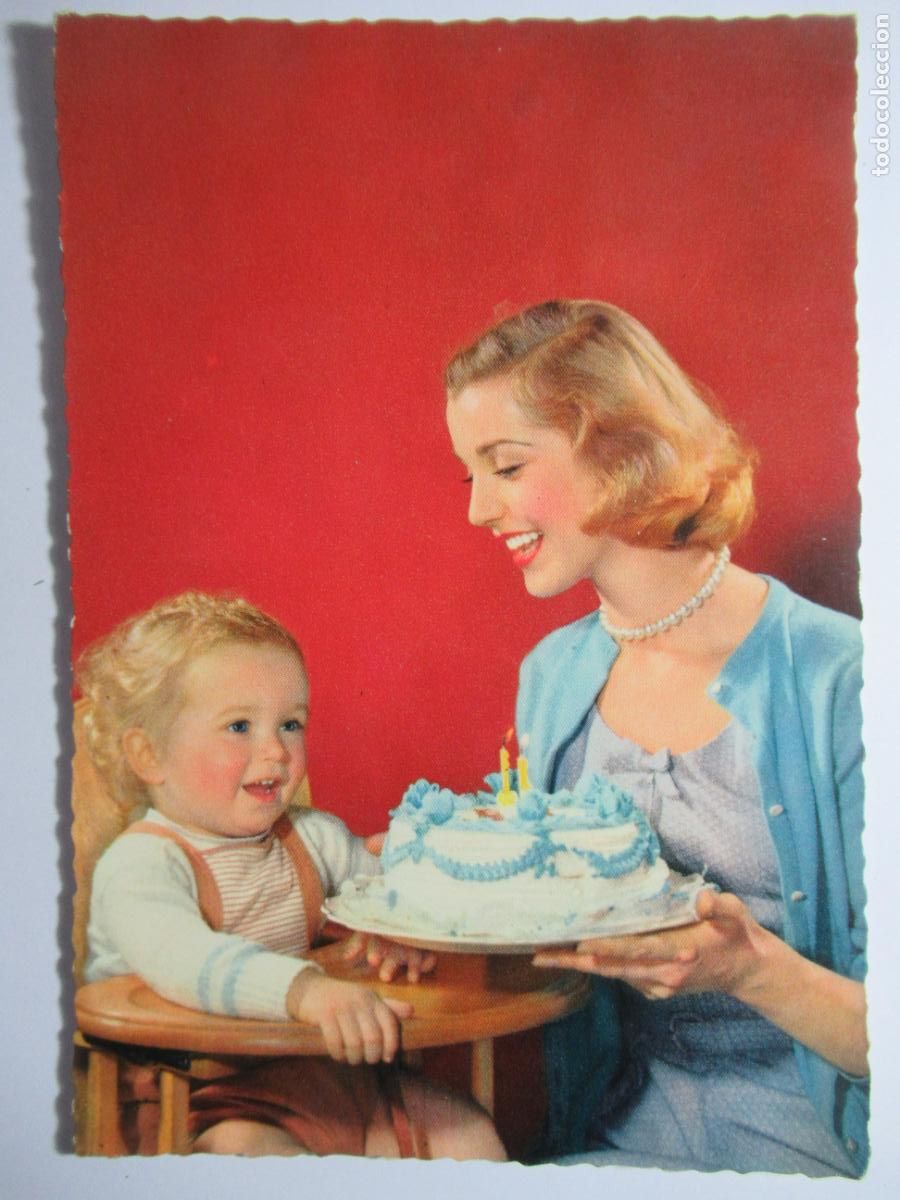 Postales: Postal ni&ntilde;o beb&eacute; y mam&aacute;. Pastel de cumplea&ntilde;os - Foto 1