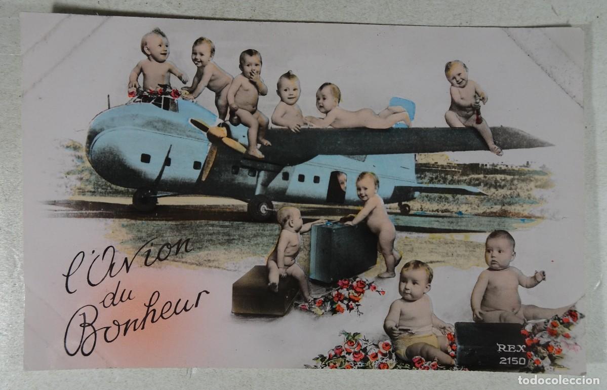 Postais: ANTIGUA POSTAL , BEBÉS, AVIÓN , PC PARIS, VER FOTOS