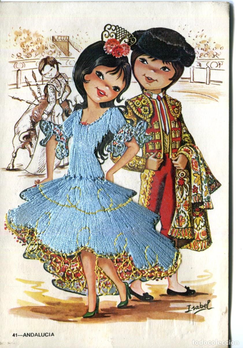 Postales: POSTAL DIBUJO ISABEL, BORDADA, ANDALUC&Iacute;A 41, CIRCULADA TOROS TORERO