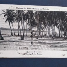 Postales: ARCHIPIELAGO DE SAMOA (OCEANÍA). PLANTACIÓN DE COCOTEROS. MISIONEROS MARISTAS.