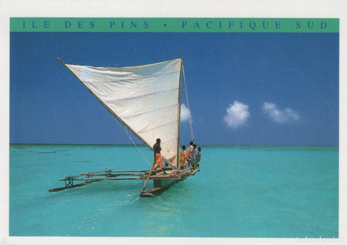 Postales: New Caledonia Ile des Pins France Nouvelle Caledonie Pirogue *YAA996