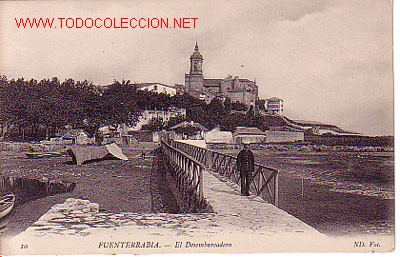Postcards: TARJETA POSTAL DE FUENTERRABIA N&ordm;10.-EL DESEMBARCADERO.