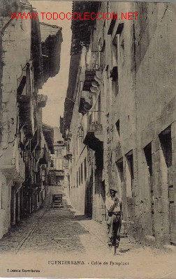 Postcards: TARJETA POSTAL ANTIGUA DE FUENTERRABIA. - CALLE DE PAMPINOT. TIBURCIO BERROOTARAN