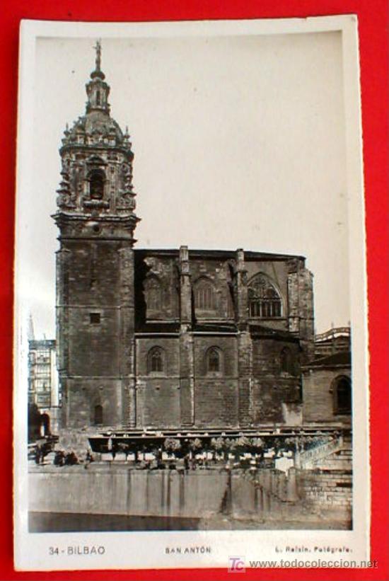 Postales: BILBAO. SAN ANTON. ENVIO GRATIS&iexcl;&iexcl;&iexcl; - Foto 1