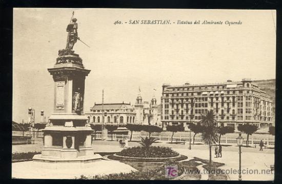 Postais: TARJETA POSTAL DE SAN SEBASTIAN, ESTATUA DEL ALMIRANTE OQUENDO N&ordm; 460