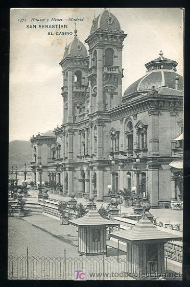 Postais: TARJETA POSTAL SAN SEBASTIAN, EL CASINO. 1472 HAUSER Y MENET