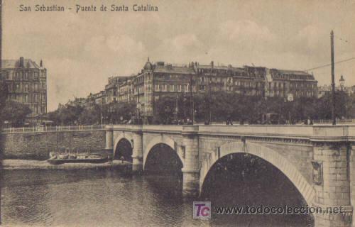 Postais: TARJETA POSTAL DE SAN SEBASTIAN. PUENTE DE SANTA CATALINA.