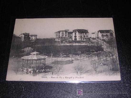 Postales: IRUN, PLAZA DE PY Y MARAGALL Y MEUDIVIL - Foto 1