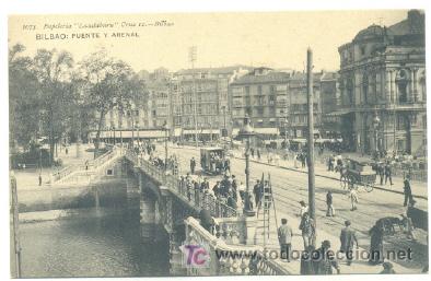 Postales: BILBAO  .. Puente Arenal - Foto 1