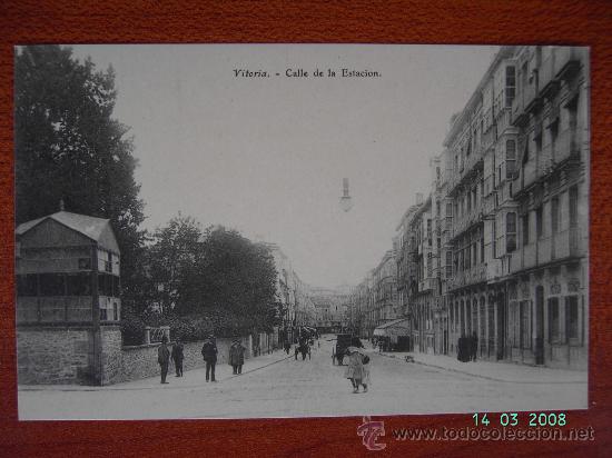 Postales: VITORIA - CALLE DE LA ESTACI&Oacute;N - Foto 1