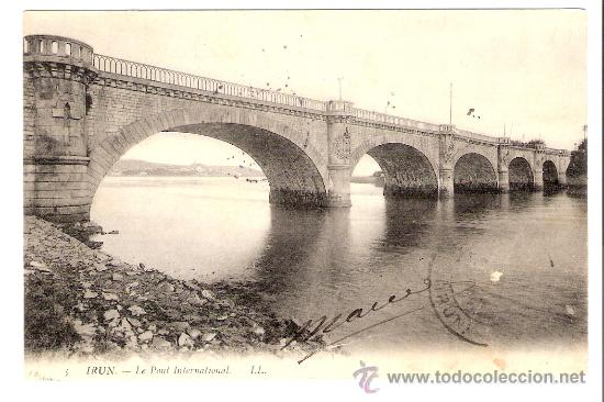 Postales: TARJETA POSTAL DE GUIPUZCUA- IRUN- LE PONT INTERNATIONAL.- LL.