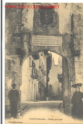 Postais: TARJETA POSTAL DE FUENTERRABIA. PUERTA PRINCIPAL.  TIBURETO BERROTARAN