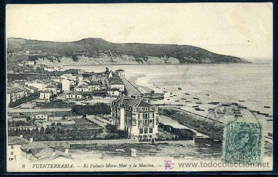 Postales: FUENTERRABIA (Guipuzcoa) : LL. N&ordm; 6 - El Palacio Mira-Mar y la Marina