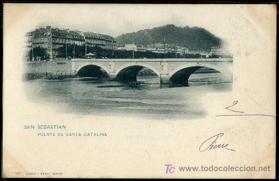 Postales: TARJETA POSTAL DE SAN SEBASTIAN. PUENTE DE STA. CATALINA. HAUSER Y MENET
