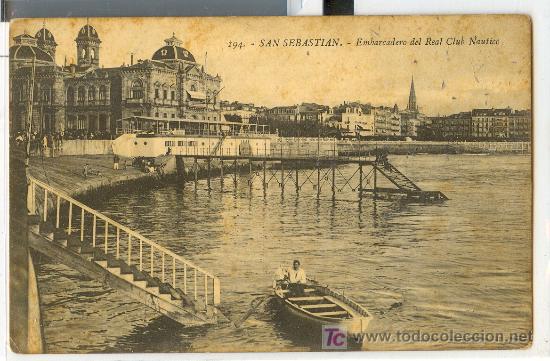 Postales: TARJETA POSTAL DE SAN SBASTIAN. N&ordm; 194. EMBARCADERO Y REAL CLUB NAUTICO.ED. GALARZA