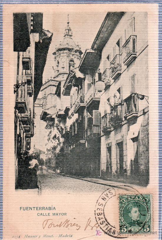 Postales: TARJETA POSTAL DE FUENTERRABIA, GUIPUZCOA. CALLE MAYOR. 1154 HAUSER Y MENET