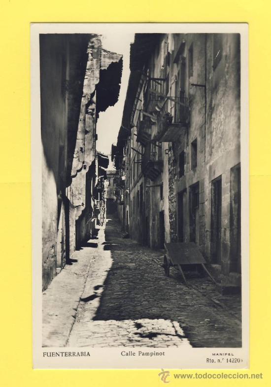 Postcards: GUIPUZCUA- FUENTERRABIA -CALLE PAMPINOT -MANIPEL P 583