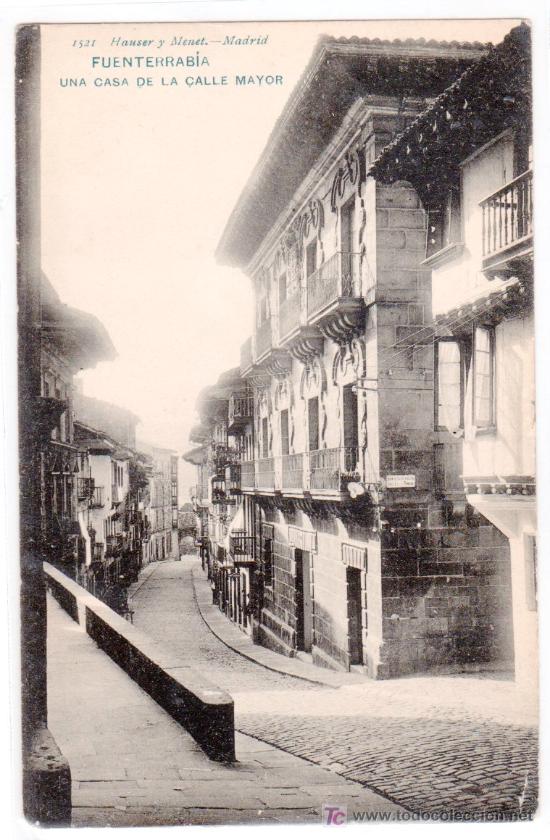 Postales: TARJETA POSTAL DE FUENTERRABIA, GUIPUZCOA. UNA CASA DE LA CALLE MAYOR. 1521 HAUSER Y MENET