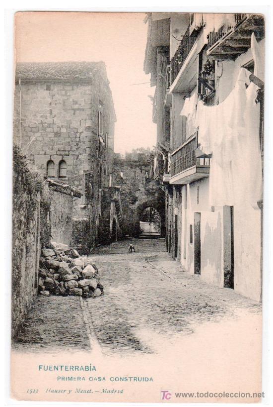 Postales: TARJETA POSTAL DE FUENTERRABIA, GUIPUZCOA. PRIMERA CASA CONSTRUIDA. 1522 HAUSER Y MENET