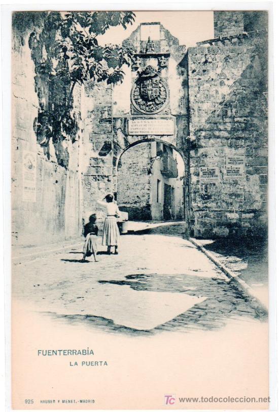 Postales: TARJETA POSTAL DE FUENTERRABIA, GUIPUZCOA. LA PUERTA. 925 HAUSER Y MENET