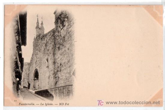 Postales: TARJETA POSTAL DE FUENTERRABIA, GUIPUZCOA II. LA IGLESIA. N D FOT.