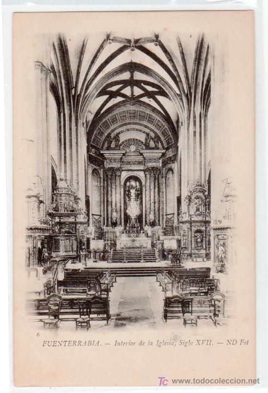 Postales: TARJETA POSTAL DE FUENTERRABIA, GUIPUZCOA N&ordm; 6. INTERIOR DE LA IGLESIA SIGLO XVII. N D FOT.