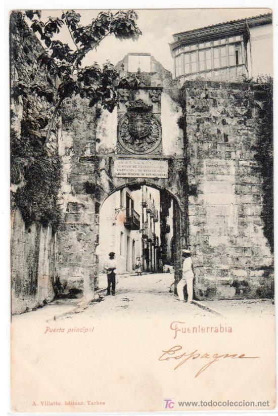 Postales: TARJETA POSTAL DE FUENTERRABIA, GUIPUZCOA. PUERTA PRINCIPAL. EDITEUR A. VILLATTE, TARBES