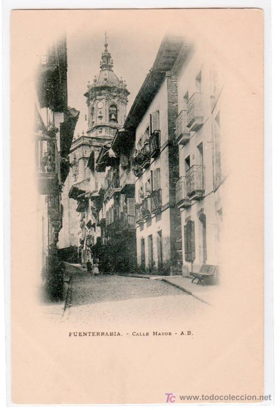 Cartes Postales: TARJETA POSTAL DE FUENTERRABIA, GUIPUZCOA. CALLE MAYOR. ED. A. B.