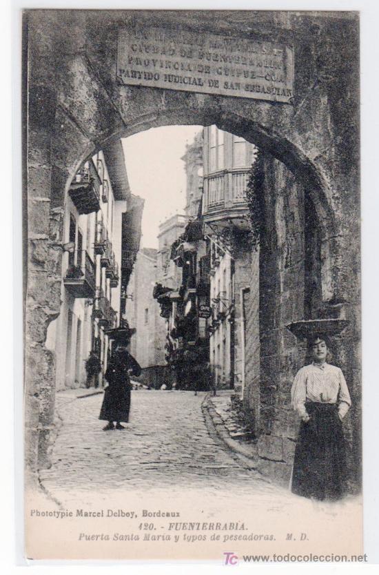 Postales: TARJETA POSTAL DE FUENTERRABIA, GUIPUZCOA N&ordm; 120.PUERTA SANTA MARIA. M.D. PHOTOTYPIE MARCEL