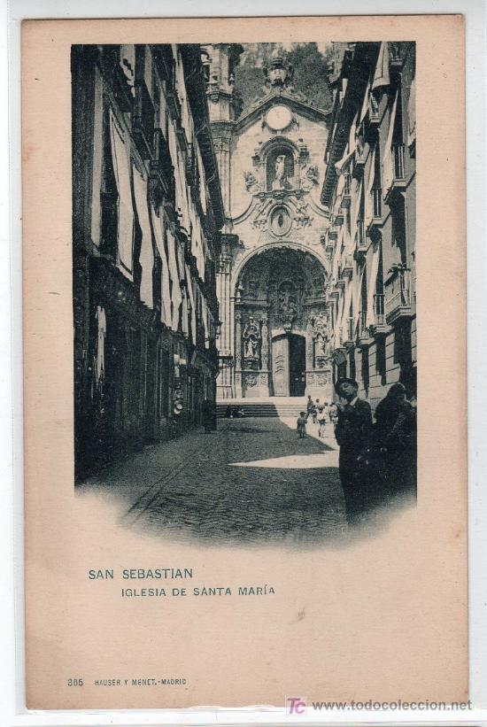 Postales: TARJETA POSTAL DE SAN SEBASTIAN. IGLESIA DE SANTA MARIA. 365 HAUSER Y MENET