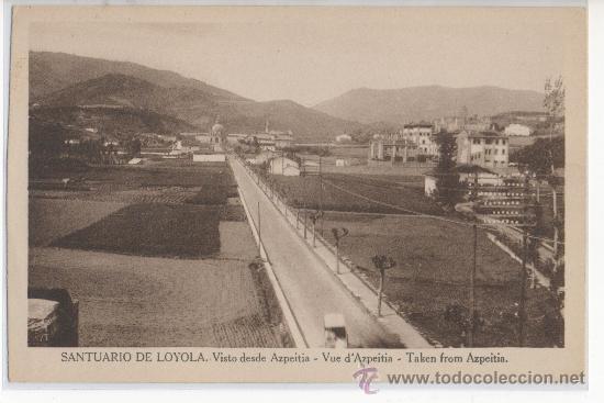 Postkarten: TARJETA POSTAL DE SANTUARIO DE LOYOLA VISTO DESDE AZPEITIA GUIPUZCOA ED. JUAN ECHEZARRETA
