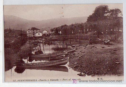 Postales: TARJETA POSTAL DE FUENTERRABIA, GUIPUZCOA N&ordm; 47. PUERTO Y ALAMEDA. M. D.