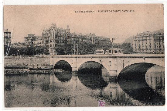 Postcards: TARJETA POSTAL DE SAN SEBASTIAN. PUENTE DE SANTA CATALINA. HAUSER Y MENET. REVERSO DIVIDIDO.