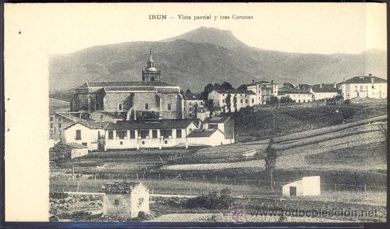 Postkarten: TARJETA POSTAL DE IRUN VISTA PARCIAL Y TRES CORONAS GUIP&Uacute;ZCOA