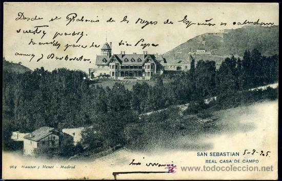 Postales: SAN SEBASTIAN : Ed. Hauser y Menet N&ordm; 904 - Real Casa de Campo (Anterior a 1905)