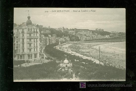 Cartoline: TARJETA POSTAL DE SAN SEBASTIAN. HOTEL DE LONDRES Y PLAYA. N&ordm; 319.