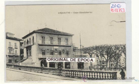 Postcards: (PS-18753)POSTAL DE LEQUEITO-CASA CONSISTORIAL