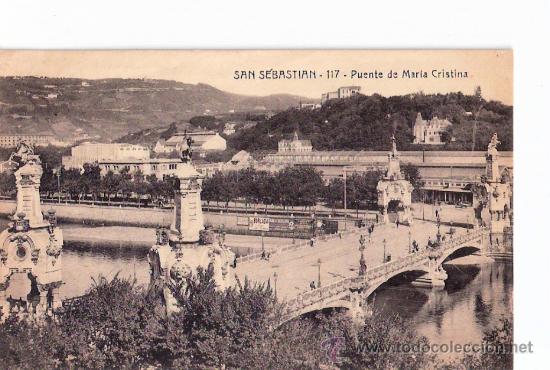 Cartoline: TARJETA POSTAL DE SAN SEBASTIAN, GUIPUZCOA. PUENTE DE MARIA CRISTINA. N&ordm; 117 MAYOR HERMANOS