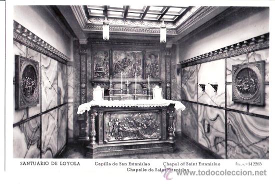 Postkarten: TARJETA POSTAL DEL SANTUARIO DE LOYOLA, GUIPUZCOA. CAPILLA DE SAN ESTANISLAO. N&ordm;142205.