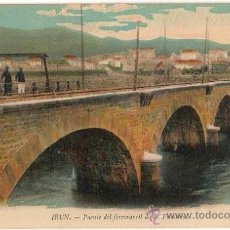 Postales: 1928 - POSTAL DE IRUN (GUIPUZCOA) PUENTE DEL FERROCARRIL DE LA FRONTERA - EDIC.FERNANDEZ. Lote 24036212