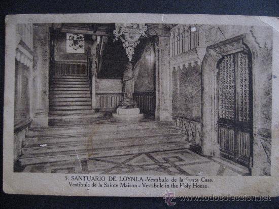 Postais: ANTIGUA POSTAL CIRCULADA,SANTUARIO DE LOYOLA.VESTIBULO DE LA SANTA CASA