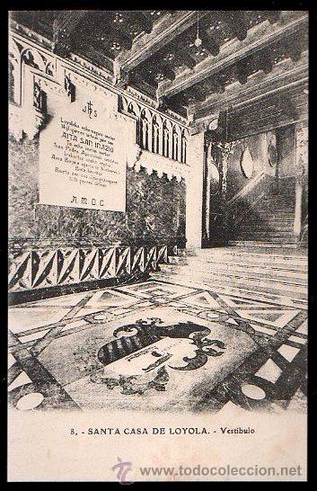 Cartoline: TARJETA POSTAL SANTA CASA DE LOYOLA - VESTIBULO. EDICION EL GALLO