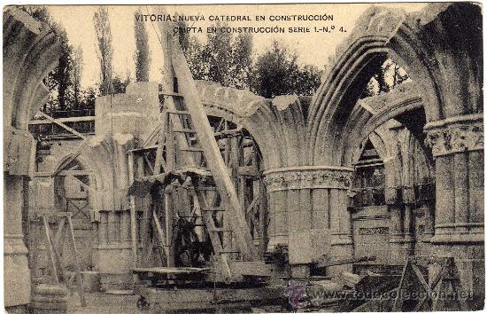 Postales: BONITA POSTAL - VITORIA - NUEVA CATEDRAL EN CONSTRUCCION - CRIPTA - Foto 1