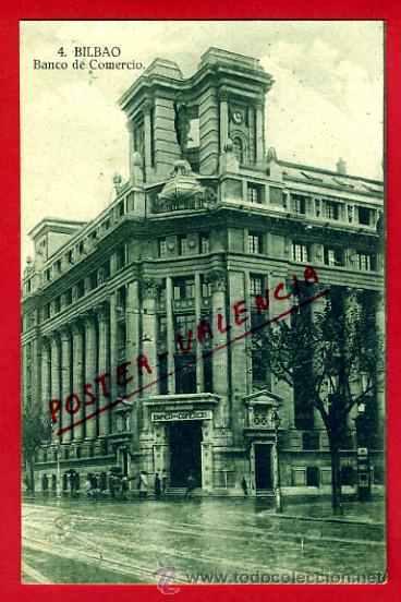 Postales: POSTAL BILBAO, BANCO DE COMERCIO,   P74467 - Foto 1