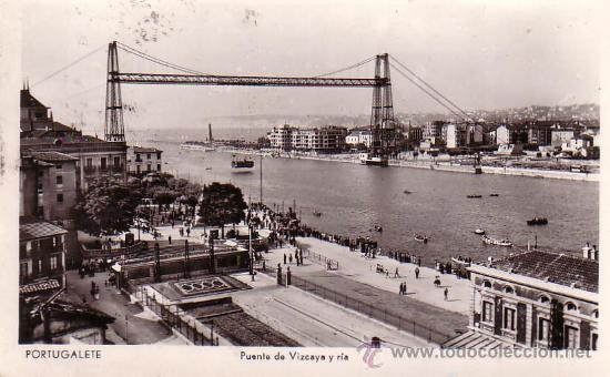 Postkarten: POSTAL DE PORTUGALETE PUENTE DE VIZCAYA Y RIA   A&Ntilde;OS 50