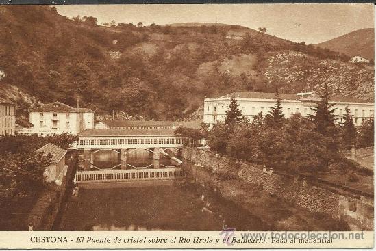 Cartes Postales: POSTAL ANTIGUA DE PAIS VASCO CESTONA EL PUENTE DE CRISTAL SOBRE EL RIO UROLA