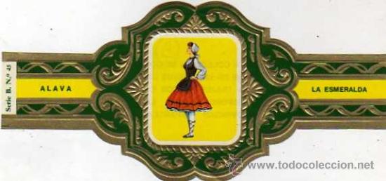 Postales: VITOLA DE PUROS. ALAVA LA ESMERALDA. SERIE B N&ordm; 45 COLECCION TRAJES T&Iacute;PICOS DE LAS PROVINCIAS.