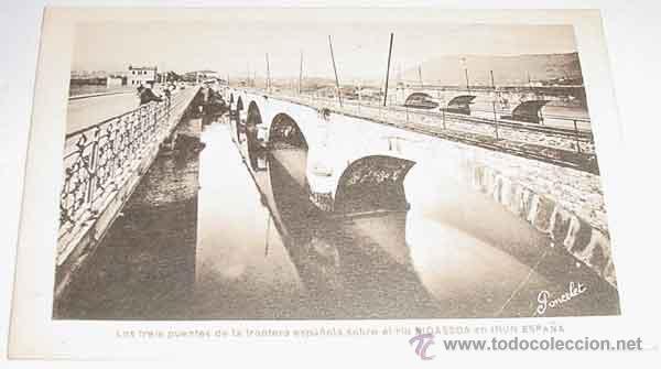 Cartoline: ANTIGUA FOTO POSTAL DE IRUN - LOS 3 PUENTES DE LA FRONTERA ESPA&Ntilde;OLA SOBRE EL RIO BIDASOA - PONCELET