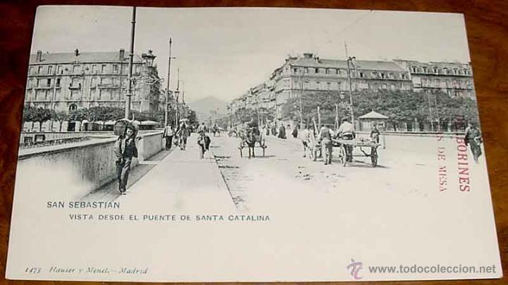 Postcards: ANTIGUA POSTAL DE SAN SEBASTIAN - PUENTE DE SANTA CATALINA - N&ordm; 1473 - NO CIRCULADA - ED. HAUSER Y M